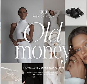 OLD MONEY 100 Fashion Photos