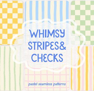 Whimsy Stripes & Checks Patterns