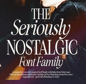 Seriously Nostalgic Serif