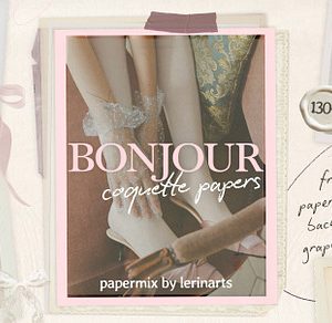 Bonjour - Coquette Papers Collection