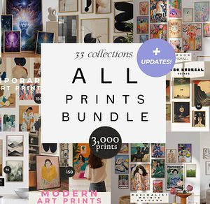 ALL PRINTS BUNDLE (3,000) Updated!