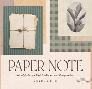Paper Note—Nostalgic Design Toolkit