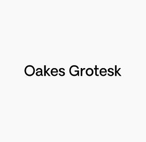 Oakes Grotesk - Full Family
