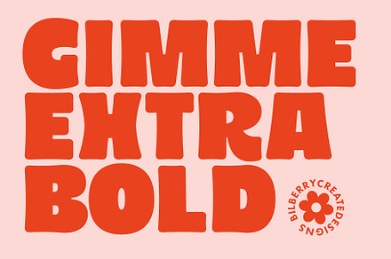 Gimme Extra Bold Sans Serif